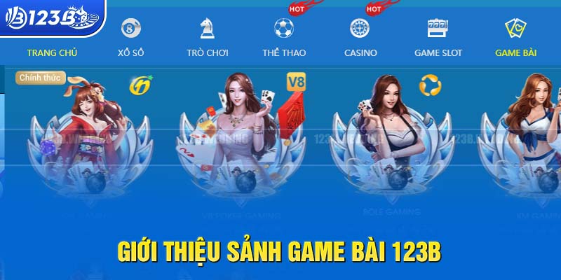 Sảnh game bài 123B là địa điểm cho những người yêu thích cược trực tuyến